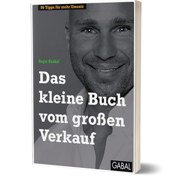 kostenloses buch das kleine buch vom grossen verkauf roger rankel